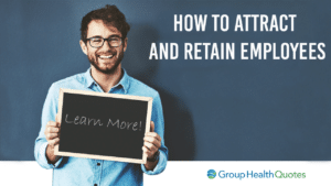 "How To Attract and Retain Top Talent" is written next to a man holding a sign that reads "Learn More"