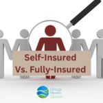 Self-Insured Vs. Fully-Insured text overlaying image of a group of people with one highlighted in red