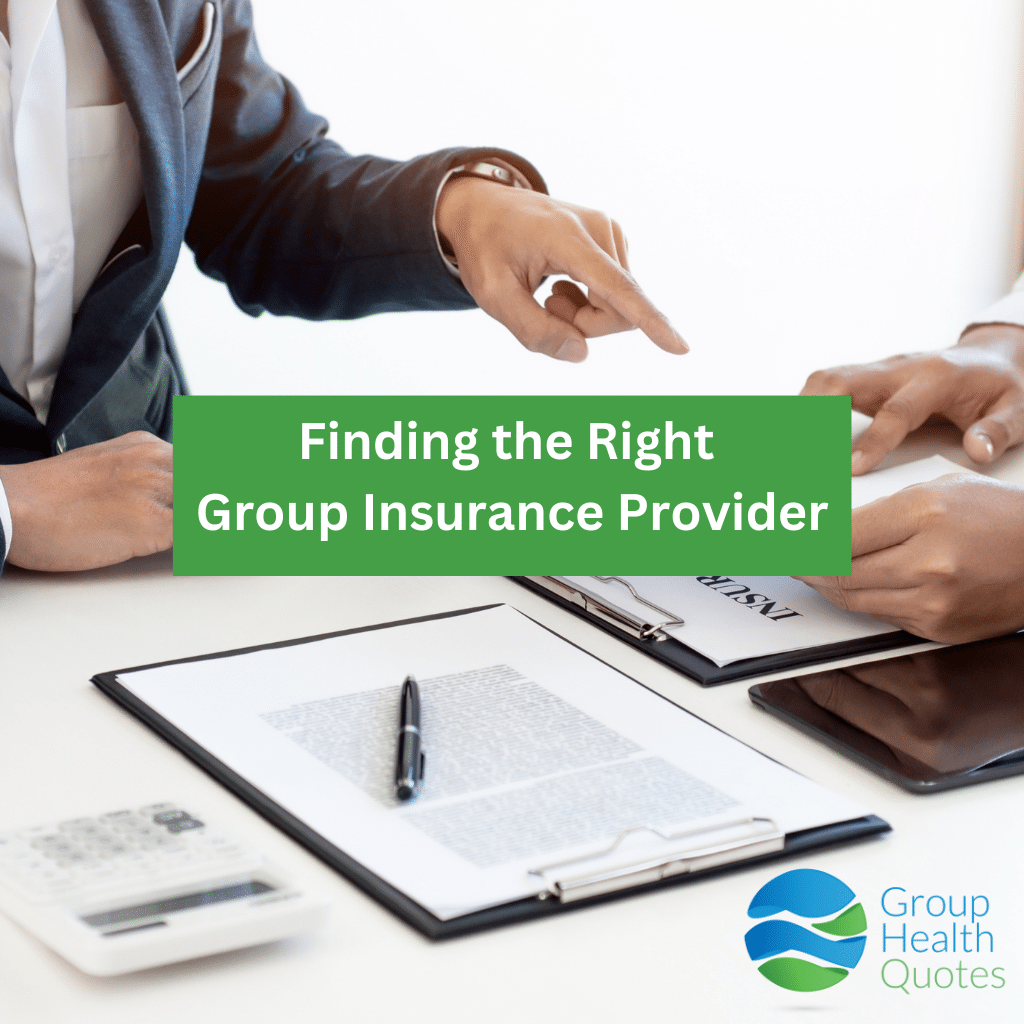Provider Group Finding the Right Group Insurance Provider - Group Health Quotes