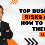 Top Business Risks and How to Face Them text overlaying image of a business man