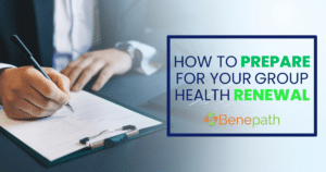 How to Prepare For Your Group Health Renewal