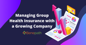 Managing Group Health Insurance with a Growing Company